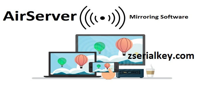 AirServer Crack